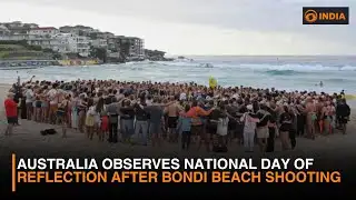 Australia Observes National Day of Reflection After Bondi Beach Shooting