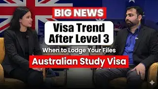 Australia Study Visa Trend 2026 | Back to Level 3 | When Should Students Lodge Their Files? |Podcast