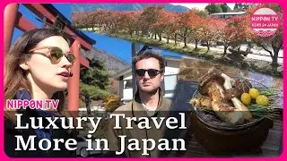 Autumn Travels: How do wealthy foreign visitors experience Japan(ARCHIVE)