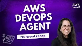 AWS DevOps Agent - re:Invent 2025 Recap (Hebrew)