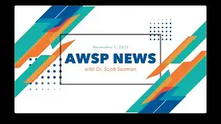 AWSP News for Nov 1, 2024