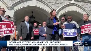 Ayotte joins rally of first responders calling for retirement benefit changes