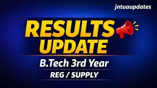 B.Tech 3rd Year Results Update 📢