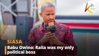 Babu Owino: Raila was my only political boss
