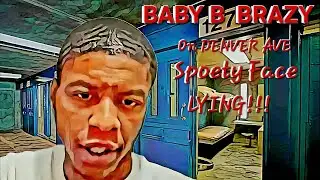 Baby B Brazy HEATED Response to Spoety Face (Rollin 40s) 🌈 Rumor