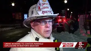 Back Bay buildings evacuated, streets closed after multiple manhole fires
