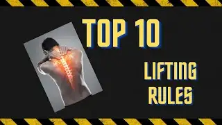 Back Safety - Top 10 Lifting Rules - Avoid Back & Spine Injuries, Safety Training Video