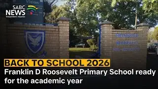 Back to school 2026 | Franklin D Roosevelt Primary School ready for the academic year