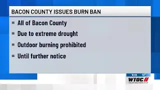 Bacon County initiates burn ban amid extreme drought status, fire department confirms