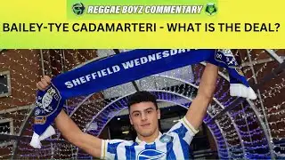 Bailey-Tye Cadamarteri - What is the Deal?