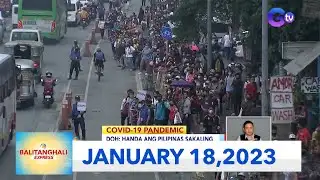 Balitanghali Express: January 18, 2023