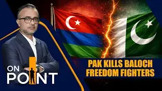 Balochistan Burns: Coordinated BLA Attacks, 145 Killed & Pakistan Blames India | ON POINT | News9