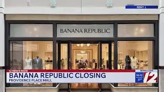 Banana Republic to close at Providence Place mall