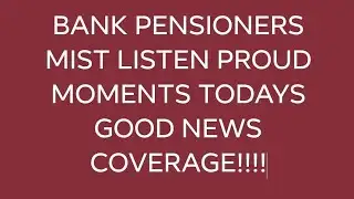BANK PENSIONERS - MUST LISTEN