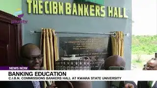 Banking Education: CIBN Commissions Bankers Hall at Kwara State University
