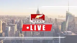 Bansal News LIVE| MPCG Live Update| मध्य प्रदेश-छत्तीसगढ़ की खबरें