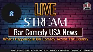 Bar Comedy USA News Aug 12