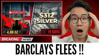 BARCLAYS FLEES $312 Silver Panic Forces 4 8B Oz London Exit 15 Day Countdown