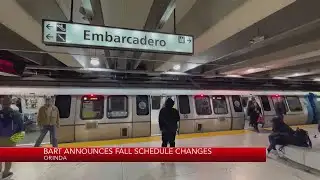 BART announces fall schedule changes