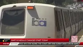BART schedule changes begin today