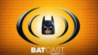 BatCast #42 – The LEGO Batman
