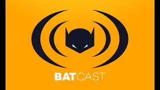 BatCast #94 – Batman in Deutschland, Teil 4.3