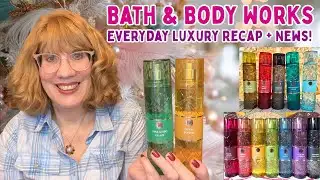 Bath & Body Works Everyday Luxury Recap + News!