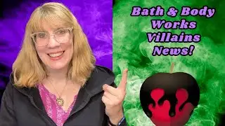 Bath & Body Works Villains News!