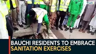Bauchi Communities Tasked To Embrace Sanitation Exercises