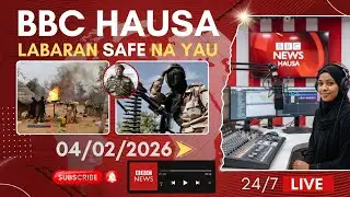 BBC Hausa Labaran yau na hantsi 04-02-2026 
