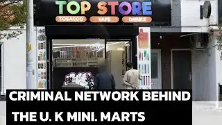 BBC Uncovers Criminal Network Behind UK Mini-Marts Allowing Illegal Migrant Labor