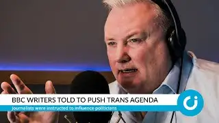 BBC writers told to push trans agenda