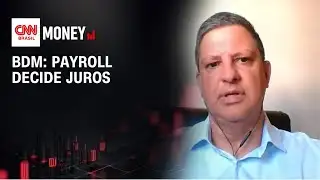BDM: Payroll decide juros | Morning Call