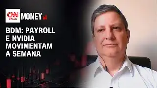 BDM: Payroll e Nvidia movimentam a semana | Morning Call