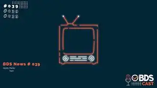 BDS Cast Fast News #039