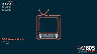 BDS Cast Fast News #172