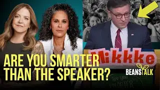 Beans Talk | Are You Smarter Than The Speaker