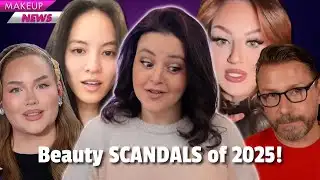 Beauty Scandals That Changed the Industry in 2025 - Top 10 Countdown