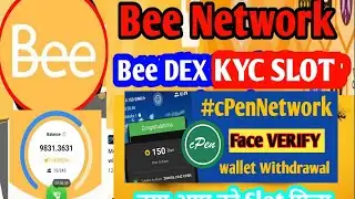 Bee Network KYC Slot Open 😱 | Bee DEX + cPen Network Face Verify | Big Update!