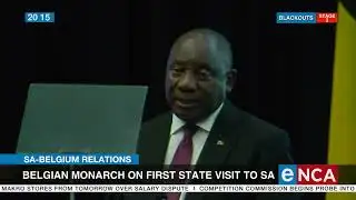 Belgian monarch on first state visit to SA