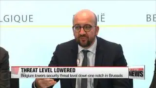 Belgium eases security alert level in Brussels   브뤼셀 테러경보 ′매우 심각′서 ′심각′으로 낮춰