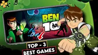 Ben 10 Top - 3 Best Games 🔥 | Should You Play Them❓️