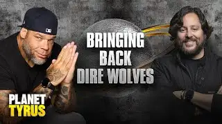 Ben Lamm: Bringing Back the Dire Wolf | Planet Tyrus
