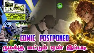 Ben10 new comic postponed 🤧 | RA galaxy tamil |  ben10 series |