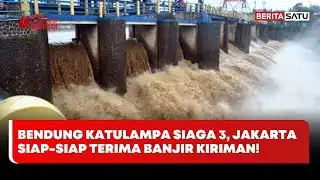 Bendung Katulampa Siaga 3, Jakarta Siap-Siap Terima Banjir Kiriman #Beritasatu