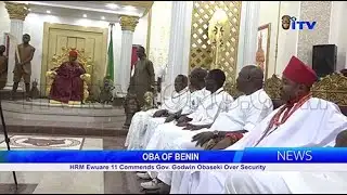 Benin Monarch commends Gov. Obaseki over security
