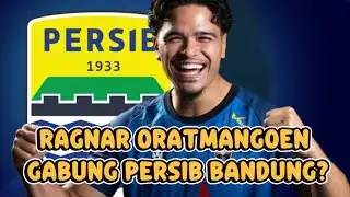 BERITA TERBARU PERSIB HARI INI| RAGNAR ORATMANGOEN 