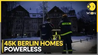 Berlin Blackout: 45,000 Homes Dark After Arson Attack | WION