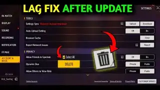 Best Lag Fix SETTINGS In Free fire | free fire lag problem After Update|