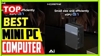 Best MOREFINE 2025 NEW Mini Pc Review